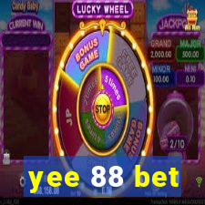 yee 88 bet